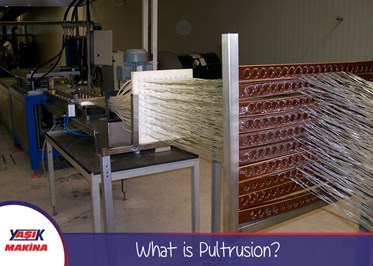 What is Pultrusion?